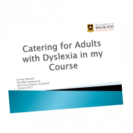 Dyslexia Catering for adults with dyslexia in my course Symposium 2012