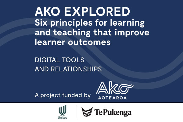 Unitec | Te Pūkenga | Digital tools and Relationships
