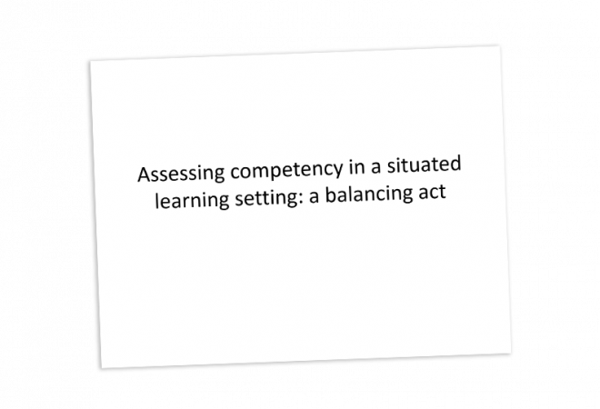 Assessing competency in a situated learning setting a balancing act cover image