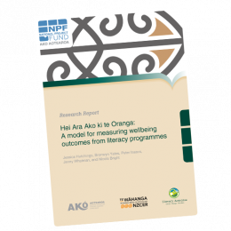 RESEARCH REPORT Hei Ara Ako ki te Oranga A Model for Measuring Wellbeing Outcomes from Literacy Programmes
