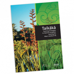 Taikaka Teaching Strategies to improve academic learning for Maori medium ITE