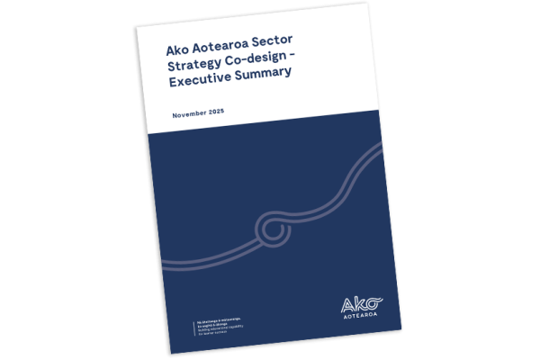 Ako Aotearoa Sector Strategy Co-design | Executive Summary
